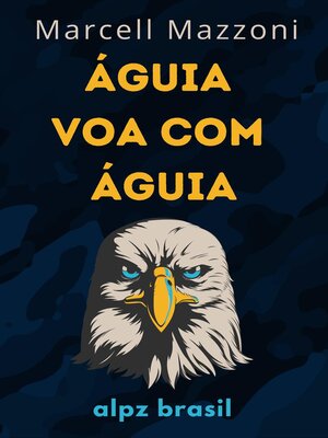 cover image of Águia Voa Com Águia